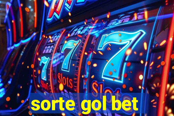 sorte gol bet